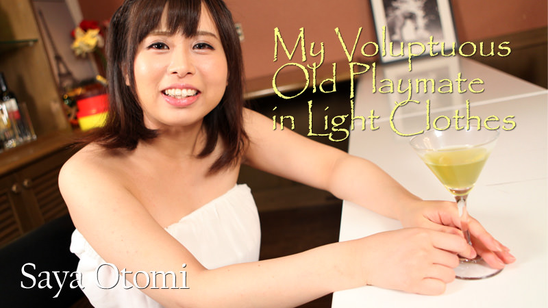 HZ-1647 My Voluptuous Old Playmate in Light Clothes - Saya Otomi
