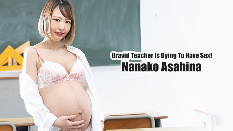 HZ-2447 Gravid Teacher Is Dying To Have Sex! - Nanako Asahina